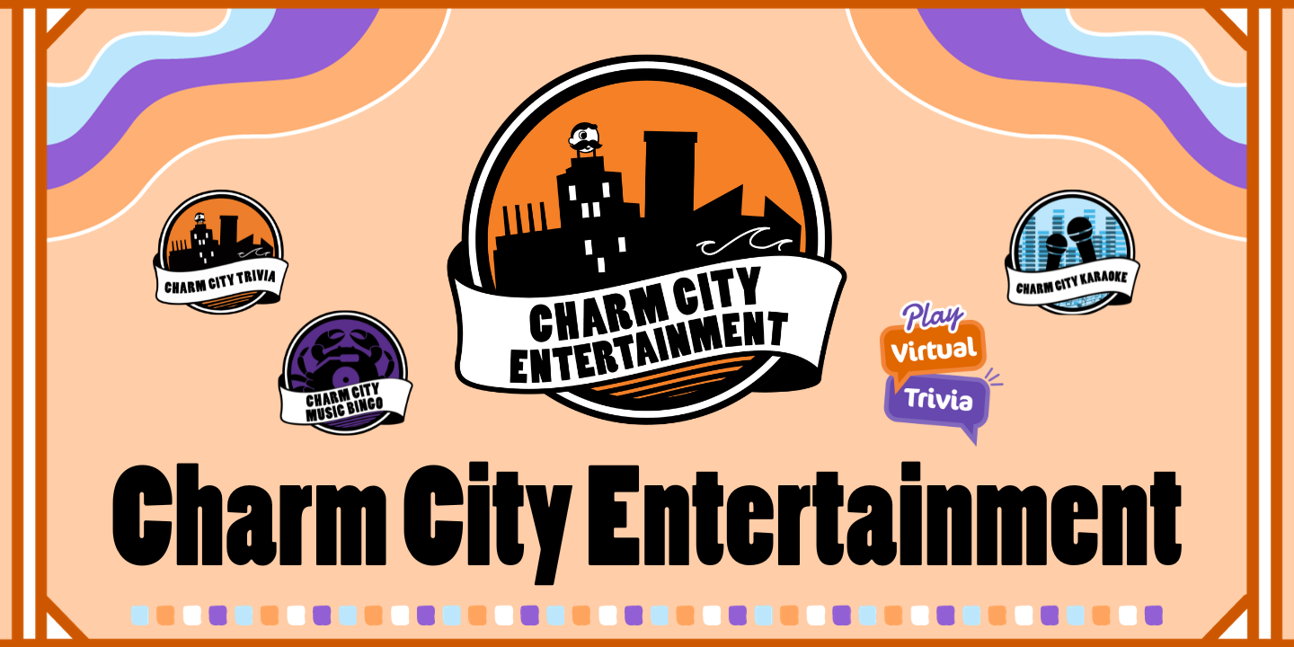 a light orange background with a dark orange and white border; orange, blue, purple, & white wavy icons & dotted lines; a large charm city entertainment logo in the center, with smaller charm city trivia, charm city music bingo, charm city karaoke, and play virtual trivia logos on either side; and black text. The text reads: Charm City Entertainment